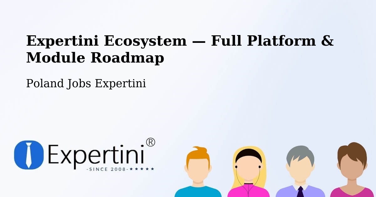 Expertini Ecosystem — Full Platform & Module Roadmap – Bejsce