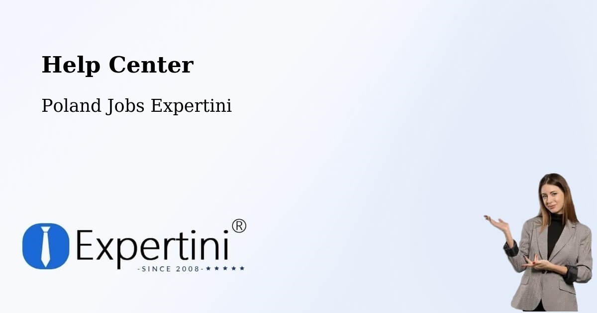 Help Center – Bejsce - Poland Jobs Expertini